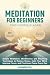 MEDITATION FOR BEGINNERS: S...