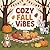 Cozy Fall Vibes Coloring Bo...