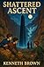 Shattered Ascent