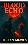 Blood Echo