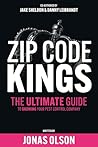 Book cover for Zip Code Kings: The Ultimate Guide to Growing Your Pest Control Company