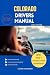 COLORADO DRIVERS MANUAL: Co...