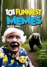 101 FUNNIEST MEME...