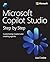 Microsoft Copilot Studio Step by Step by Lisa Crosbie