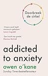 Addicted to anxiety