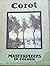 Corot. Masterpieces in Colour