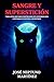 Sangre y superstición: 7 relatos oscuros inspirados en leyendas que contaban nuestros ancestros (Spanish Edition)