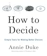How to Decide: Si...