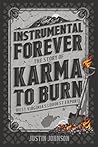 Instrumental Forever: The Story of Karma to Burn