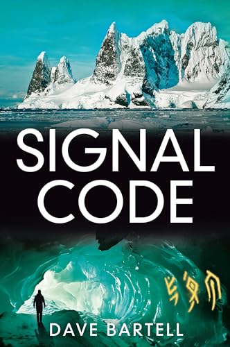 Signal Code: An Archaeological Thriller (A Darwin Lacroix Adventure Book 9)