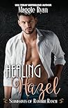 Healing Hazel (Submissives of Rawhide Ranch, #24) Healing Hazel (Submissives of Rawhide Ranch, #24)