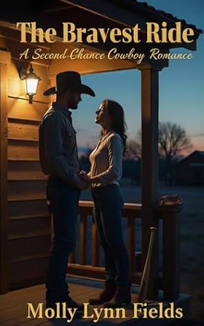 The Bravest Ride: A Kentwood & Cline Cowboy Love Story