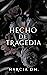 Hecho de tragedia (King Security #2)