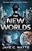 The New Worlds