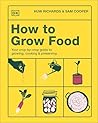 How to Grow Food:...