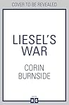 Liesel’s War: Don’t miss this heart-breaking and spectacular journey set during World War II, perfect for fans of Fiona Valpy and Lorna Cook for 2026. Liesel’s War: Don’t miss this heart-breaking and spectacular journey set during World War II, perfect for fans of Fiona Valpy and Lorna Cook for 2026.