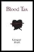 Blood Tax by Gregor Pratt