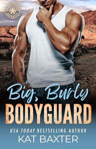 Big, Burly Bodyguard (Kindle Edition)