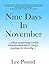 Nine Days In November: When...