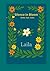 Silence in Bloom by Laila