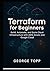 Terraform for Beginners: Bu...