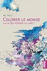 Colorer le monde ...