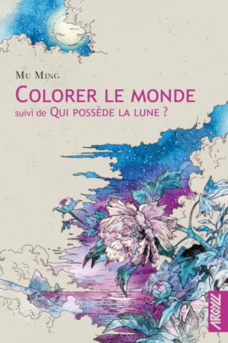 Colorer le monde ; suivi de : Qui possède la Lune ? (Paperback)
