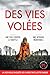 Des vies volées (French Edition)