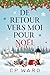 De retour vers moi pour Noël (Noël enchanté t. 3) by CP Ward