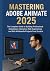 MASTERING ADOBE ANIMATE 202...