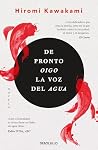 De pronto oigo la...