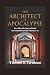 The Architect Of Apocalypse...
