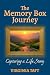 The Memory Box Journey: Cap...