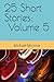 25 Short Stories, Volume 5