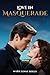 Love in Masquerade