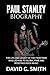 Paul Stanley Biography: The...