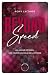 Beyond Speed (French Edition)
