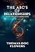 The ABCs of Relationships by Thomas Doc Flowers