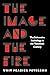 The Image and the Fire: The Subversive Anthology in the Twentieth Century