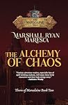 The Alchemy of Chaos (Maradaine Saga: Thorn of Maradaine)