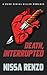 Death, Interrupted: A Dark Serial Killer Romance