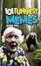 101 FUNNIEST MEMES: BOOK 04