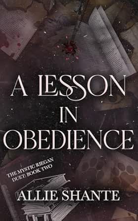 A Lesson in Obedience (Mystic Riegan #2)