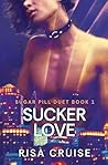 Sucker Love