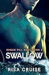 Swallow (Sugar Pill Duet #2) Book cover for Swallow (Sugar Pill Duet #2)