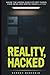 Reality Hacked by Sergey Berezkin