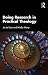 Doing Research in Practical Theology by Jos de Kock