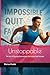 Unstoppable: The Art of Staying Determined, Motivated and Focused