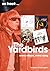 The Yardbirds: Every Album,...