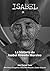 ISABEL: La historia de Isabel Rosado Morales - Edición blanco y negro (Spanish Edition)